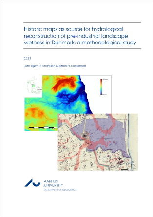 Forside for rapporten: Historic maps as source for hydrological reconstruction of pre-industrial landscape wetness in Denmark: a methodological study