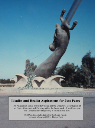 Frontpage of the dissertation: "Idealist and Realist Aspirations for Just Peace" by Thomas Frank.